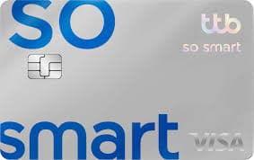 TTB So Smart (บัตรเครดิตทีทีบี โซ สมาร์ท ธนาคาร TTB)